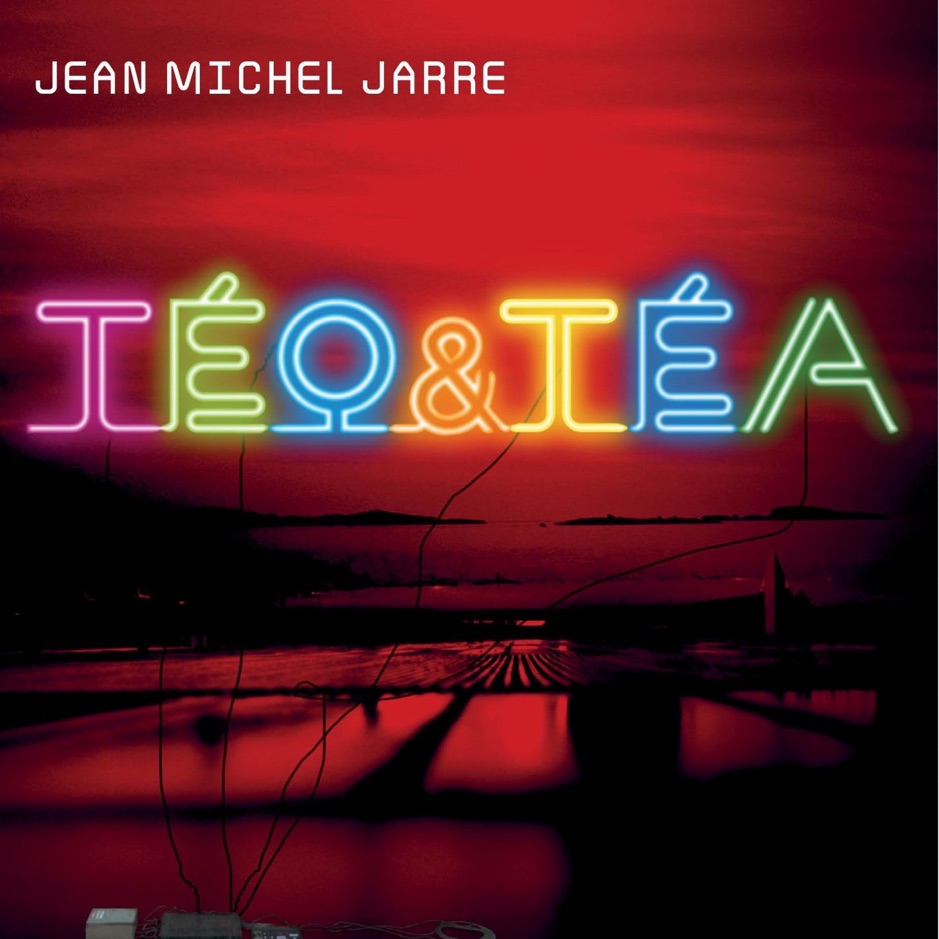 Jean-Michel Jarre - Teo & Tea